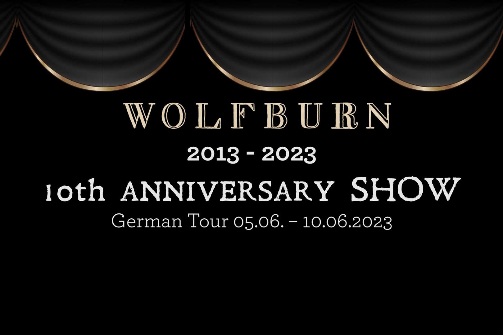 Mehr über den Artikel erfahren Wolfburn 10th Anniversary Tour